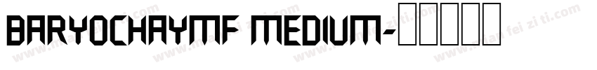BarYochayMF Medium字体转换